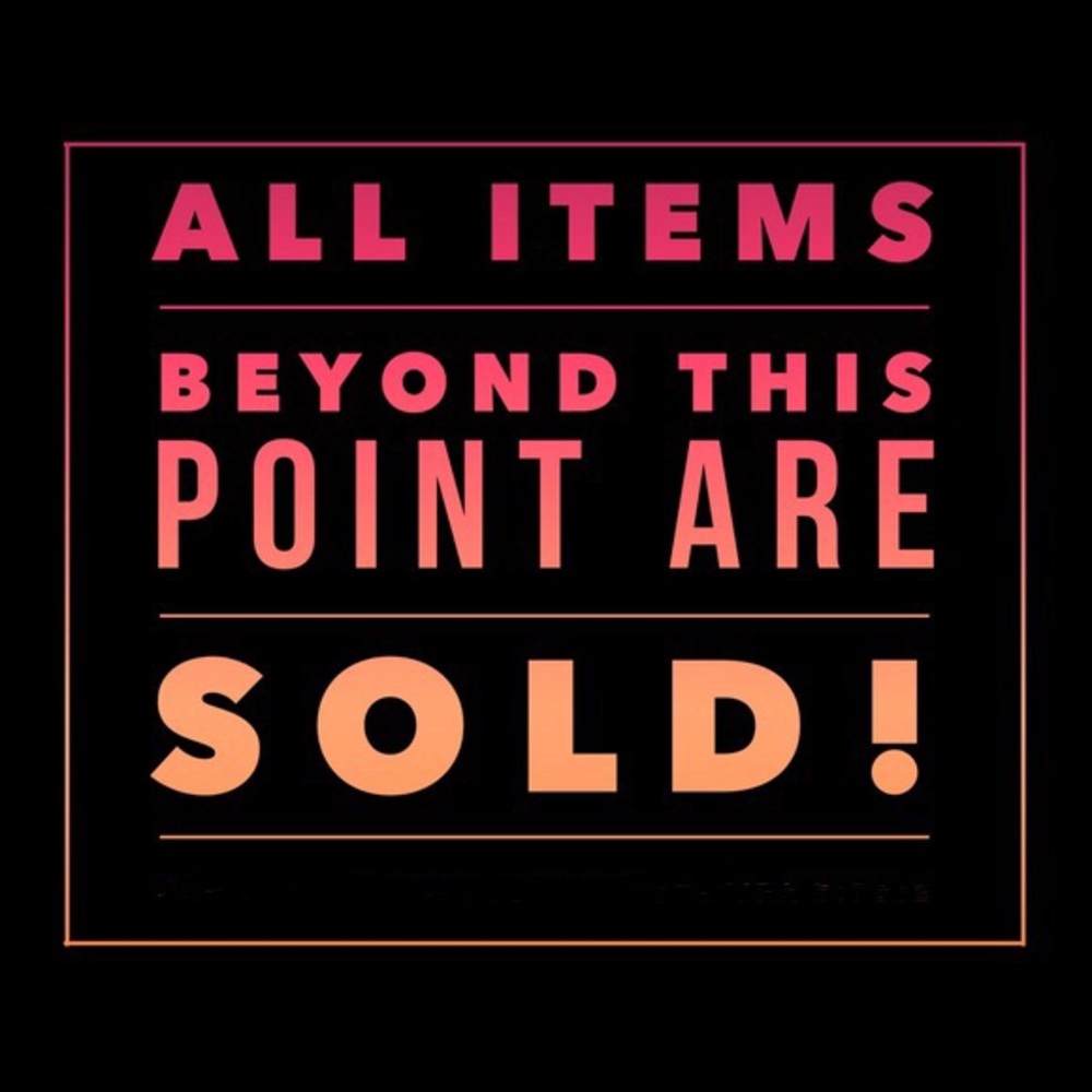 Everything below is sold!
